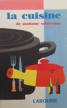 La Bonne Cuisine Francaise (French Edition)