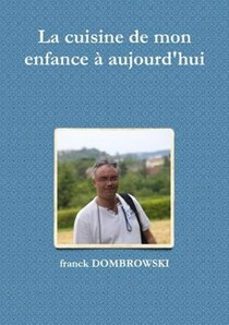 La Cuisine de Mon Enfance a Aujourd'hui