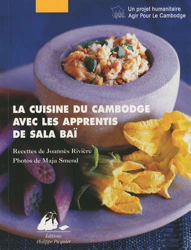 La Cuisine du Cambodge avec les Apprentis de Sala Baï