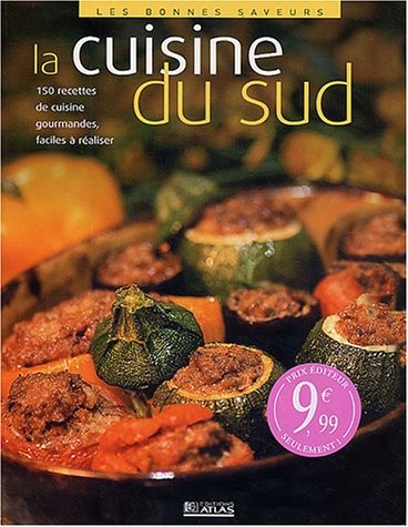 La cuisine du Sud (French Edition)