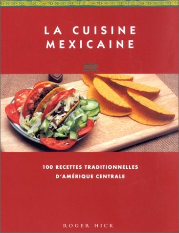 La Cuisine Mexicaine