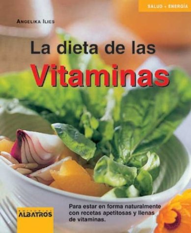 La Dieta de Las Vitaminas