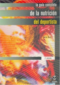 La Guia Completa de La Nutricion del Deportista