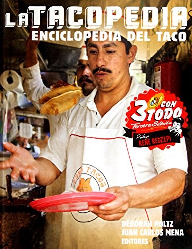La Tacopedia - Enciclopedia del Taco