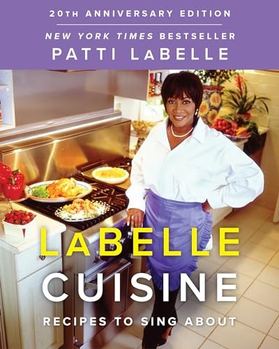 LaBelle Cuisine: Recipes to Sing About (Thorndike Press Large Print Nonfiction)