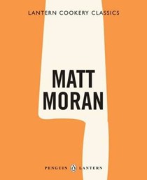 Lantern Cookery Classics: Matt Moran