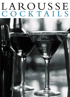 Larousse Cocktails