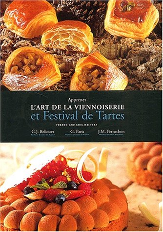 L'Art de la Viennoiserie et Festival de Tartes