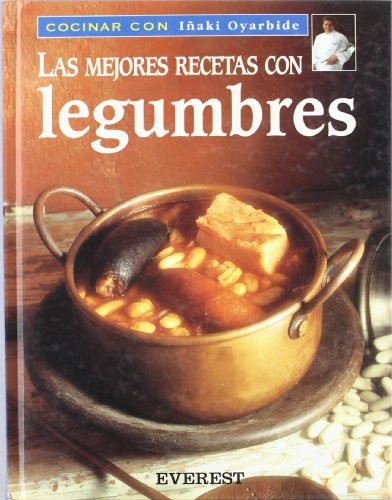 Las Mejores Recetas Con Legumbres