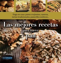 Las Mejores Recetas Para Hacer Pan
