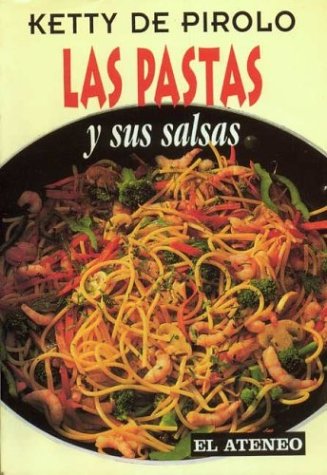 Las Pastas y Sus Salsas