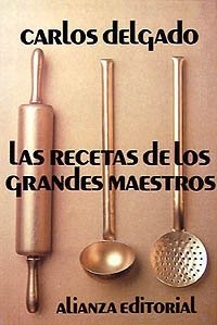Las Recetas de Los Grandes Maestros