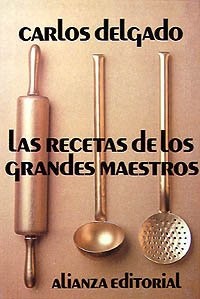 Las Recetas de Los Grandes Maestros