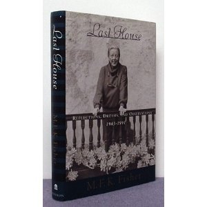 Last House: Reflections, Dreams, and Observations, 1943-1991