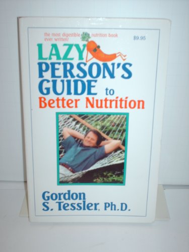 Lazy Person's Guide to Better Nutrition