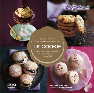 Le Cookie: Deliciosos Dulces Disenados en Paris, Horneados en Nueva York