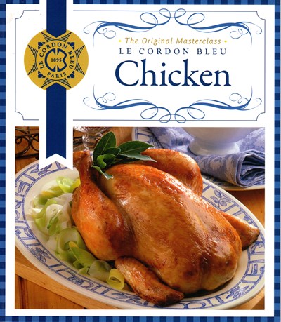 Le Cordon Bleu Slipcase - Chicken: The Original Masterclass