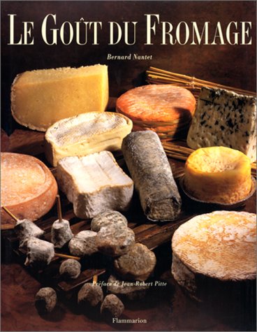 Le Gout Du Fromage
