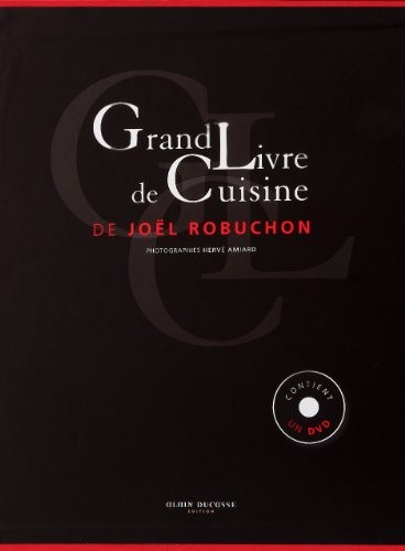 Le grand livre de cuisine de Joël Robuchon