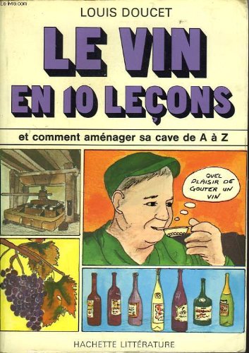 Le Vin En 10 Lecons