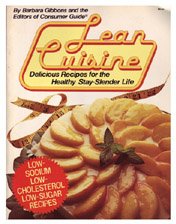 Lean Cuisine: Delicious Recipes for the Healthy Stay-Slender Life
