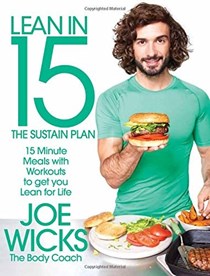 Lean in 15: The Sustain Plan: 15 Minute Meals and Workouts to Get You Lean for Life