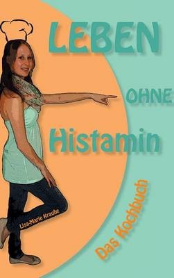 Leben Ohne Histamin