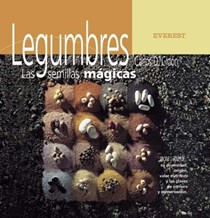 Legumbres. Las Semillas Magicas