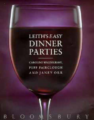 Leith's Easy Dinner Parties