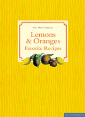Lemons and Oranges: Favorite Recipes