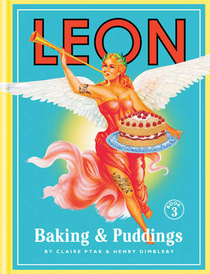 Leon, Book 3: Baking & Puddings