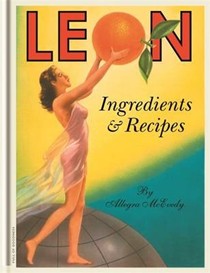 Leon: Ingredients and Recipes