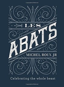 Les Abats: Celebrating the Whole Beast
