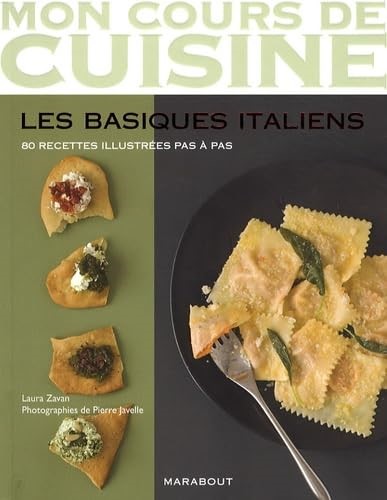 Les Basiques Italiens: 80 Recettes