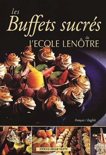 Les Buffets Sucrés - Sweet Buffets