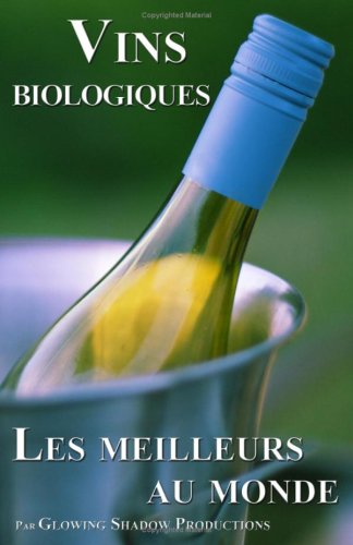 Les Meilleurs Vins Biologiques Au Monde