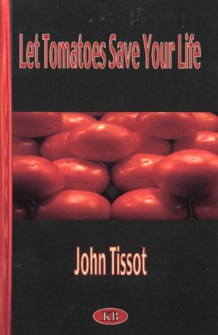 Let Tomatoes Save Your Life
