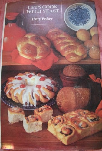 Let's Cook with Yeast