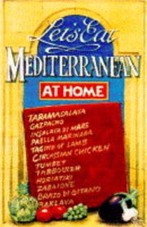 Let's Eat Mediterranean: At Home!
