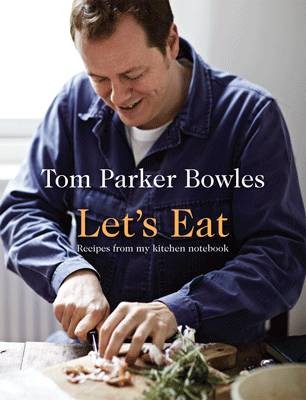 Let's Eat: Recipes from My Kitchen Notebook