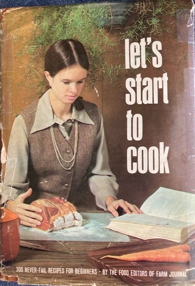 Let's Start to Cook: Never-Fail Recipes for Beginners