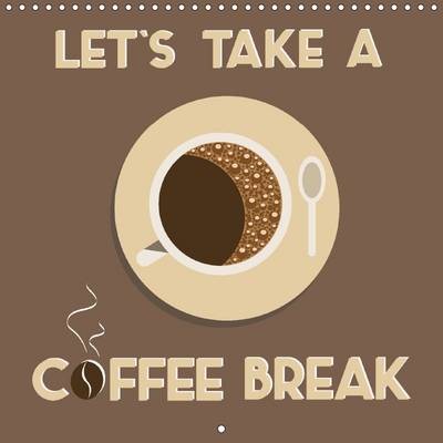 Let's Take a Coffee Break 2016: Different Types of Coffee Preparation Illustrated in Modern Flat Design