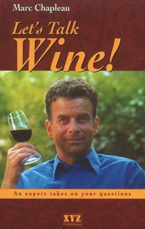 Let's Talk Wine!: An Expert Takes on Your Questions