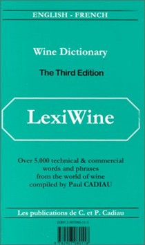 Lexiwine Wine Dictionary / Lexivine Au Service De La Vigne Et Du Vin
