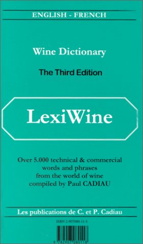 Lexiwine Wine Dictionary / Lexivine Au Service De La Vigne Et Du Vin