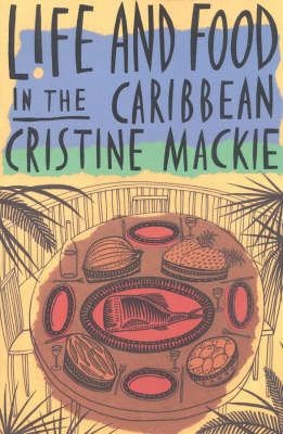 Life & Food in the Caribbean