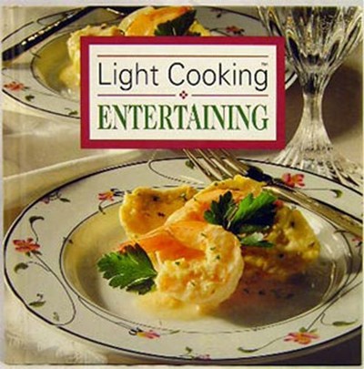 Light Cooking * Entertaining