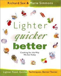 Lighter, Quicker, Better: Cooking for the way we eat today