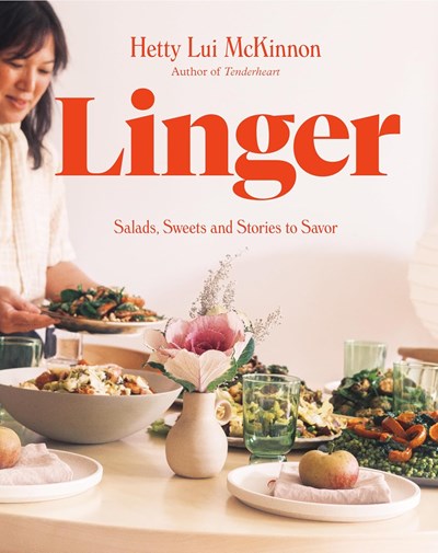 Linger - Salads, Sweets, and Stories to Savor