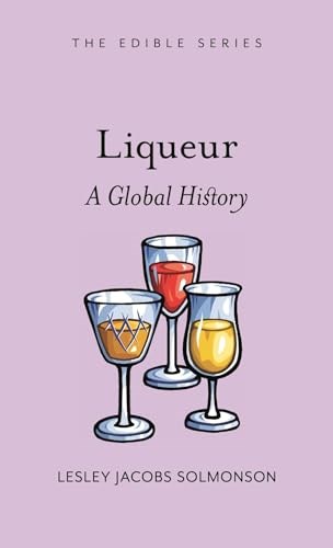 Liqueur - A Global History